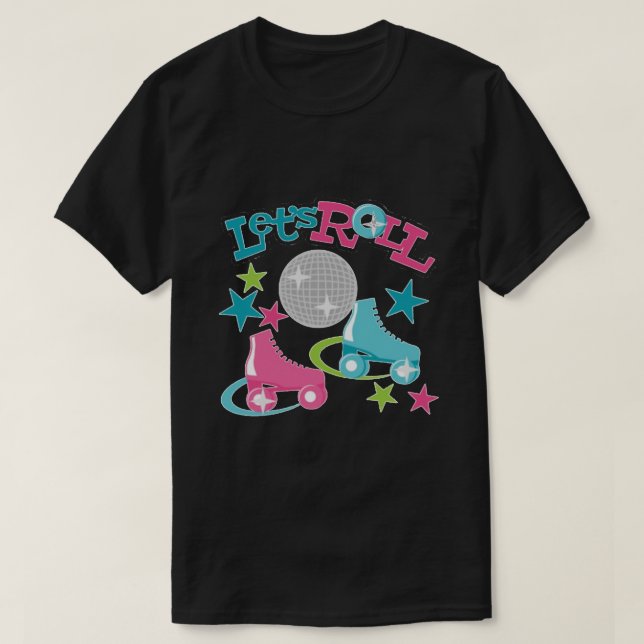 Lasst uns T - Shirt rollen (Design vorne)