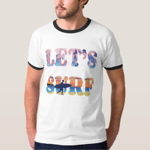 Lasst uns T - Shirt surfen
