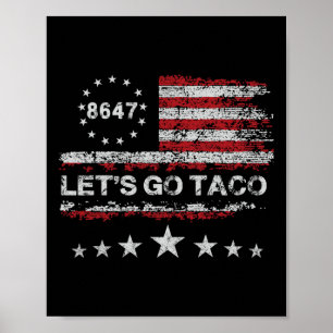 Lasst uns Taco 8647 US-Flagge 86 47 Männer Frauen Poster