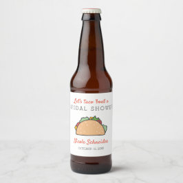Lasst uns Taco 'Bout A Brautparty Fiesta Theme Bierflaschenetikett
