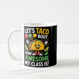 Lasst uns taco darüber reden, wie großartig meine kaffeetasse