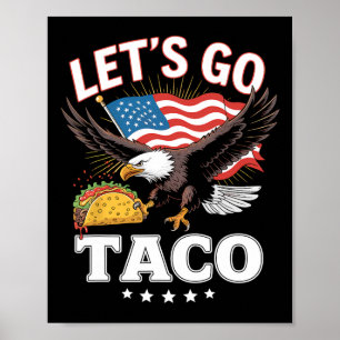 Lasst uns Taco Flag Adler für Männer und Frauen 2 Poster