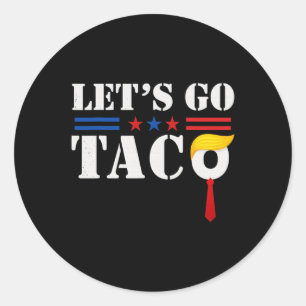 Lasst uns Taco Flag gehen Runder Aufkleber