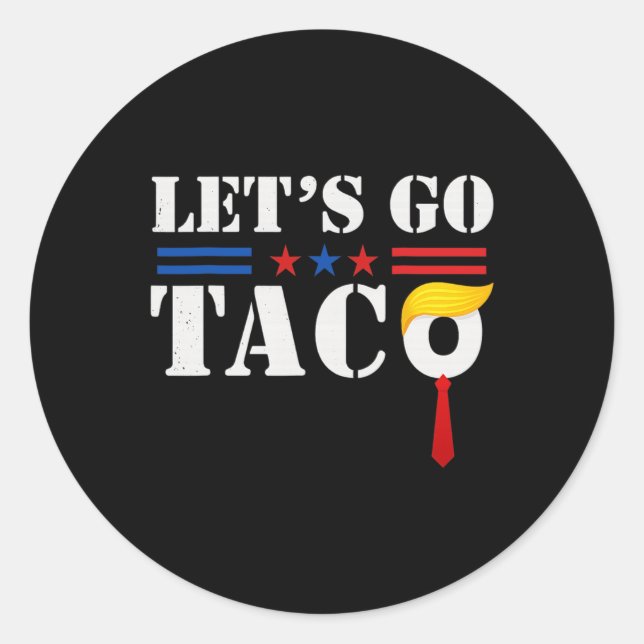 Lasst uns Taco Flag gehen Runder Aufkleber (Vorderseite)