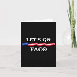 Lasst uns Taco Funny Trump gehen, der immer 25 Hüh Karte