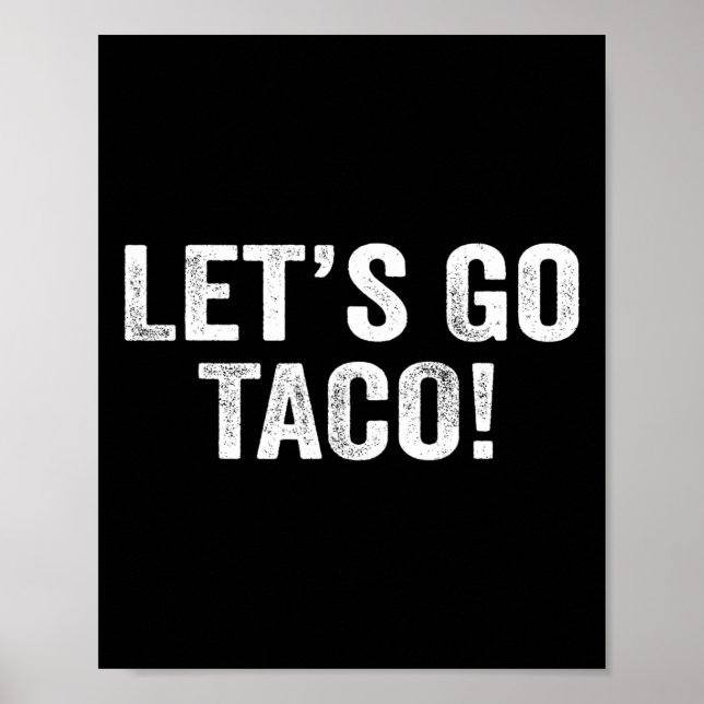 Lasst uns Taco &# gehen. Poster (Vorne)