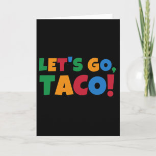 Lasst uns Taco' Hähnchen Trump Zoll gehen Karte