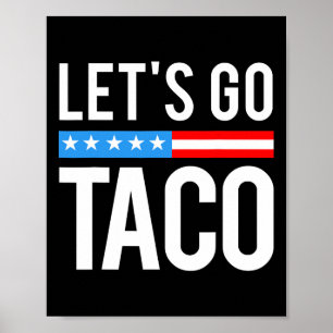 Lasst Uns Taco Immer Knickt Lustig Für Männer Wo Poster