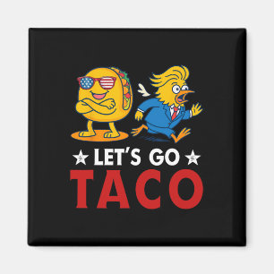 Lasst uns Taco Lustig Trump immer aufgeben 17 Magnet