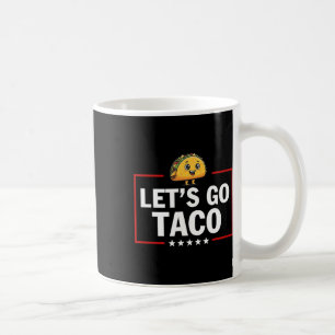Lasst uns Taco Lustig Trump immer kneifen 20 Kaffeetasse