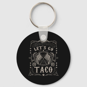 Lasst uns Taco-Patriotismus-Shirt gehen Schlüsselanhänger