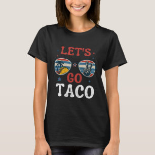 Lasst uns Taco Retro Peace Sungles Sommer Vibes ge T-Shirt