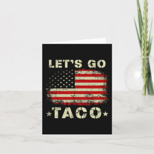 Lasst uns Taco Shirt Funny gehen Taco Karte