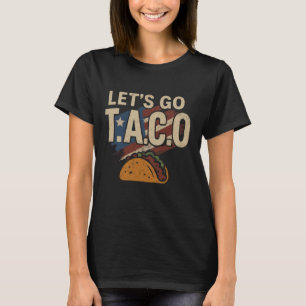 Lasst uns Taco-Shirt lustiger Slogan Lasst uns Tac T-Shirt
