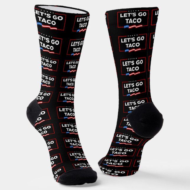 Lasst uns Taco Trump immer die Hühner aus der Sonn Socken (Gewinkelt)