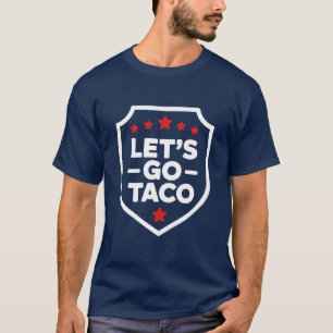 Lasst uns Taco Trump Politische Parodie Lustiges M T-Shirt