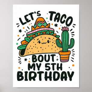 Lasst uns Taco über meine 5. Geburtstagsjungs in M Poster