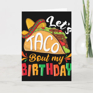 Lasst uns taco über meinen Geburtstag Jungen mexik Karte
