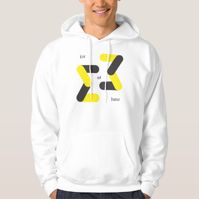 Lasst uns tanzen hoodie (Vorderseite)