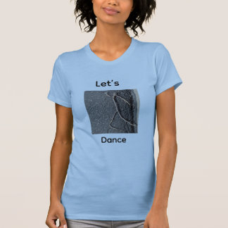 Lasst uns tanzen 🕺 T-Shirt