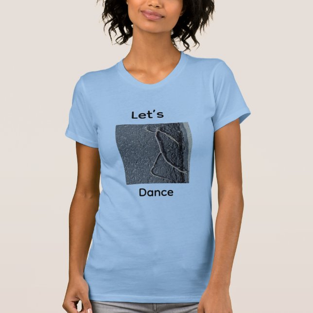 Lasst uns tanzen 🕺  T-Shirt (Vorderseite)