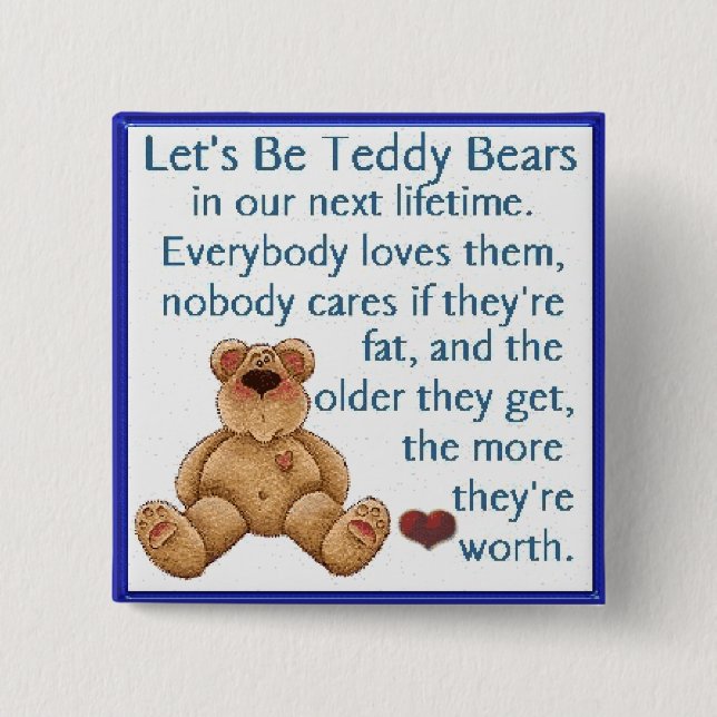 Lasst uns Teddybären sein Button (Vorderseite)