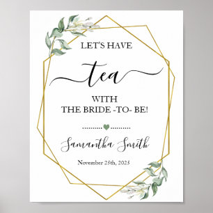Lasst uns Tee trinken mit Brautgrün Goldhochzeit Poster