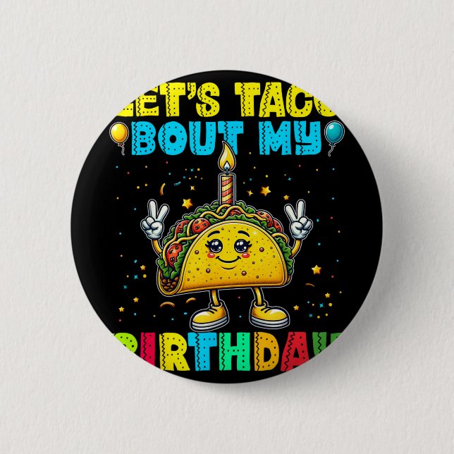 Lasst uns über meinen Geburtstag sprechen Lustige  Button (Vorderseite)
