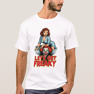 Lasst uns verrückt werden – Retro-Pin-Up & gruseli T-Shirt