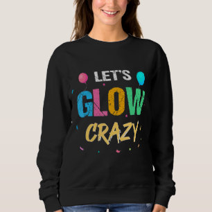 Lasst uns verrücktes taktile Entwicklung Paint Gam Sweatshirt