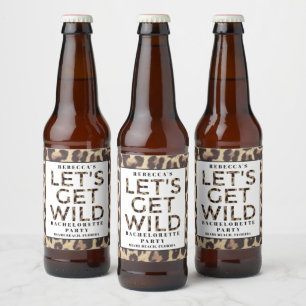 Lasst uns wild werden Cheetah-Junggesellinnen-Absc Bierflaschenetikett