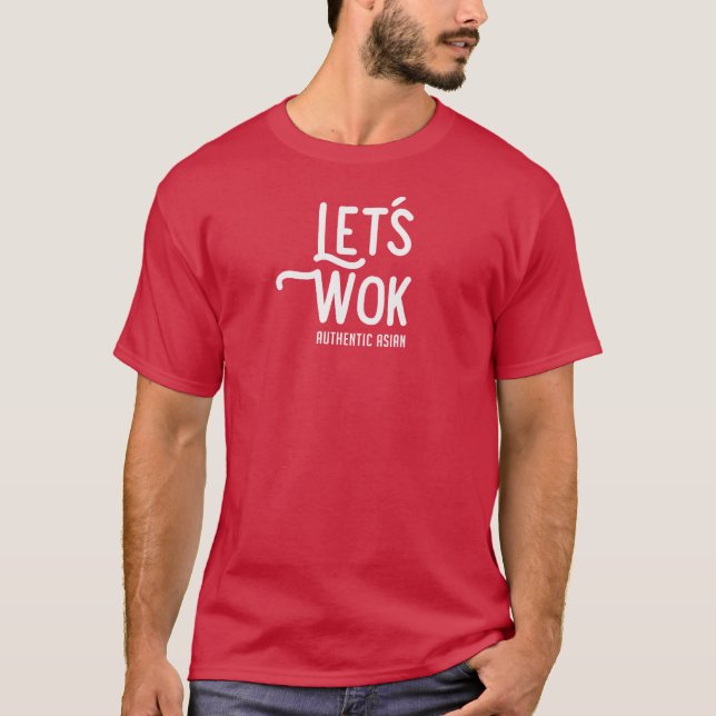 Lasst uns Wok T-Shirt (Vorderseite)