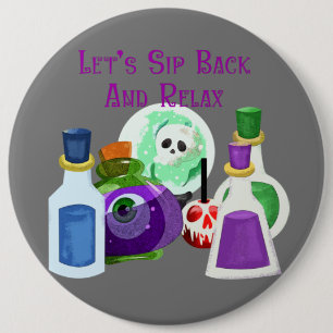 Lasst uns zurückweichen und entspannen - Halloween Button