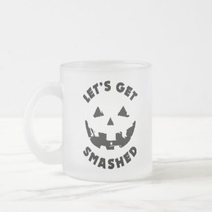 Lasst uns zusammenbrechen - Halloween-Zitat Mattglastasse