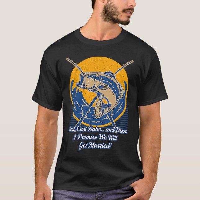 Last Cast Babe Fishing Couples Fisherman T-Shirt (Vorderseite)