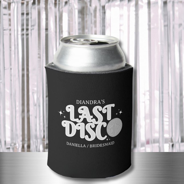 Last Disco Name Retro Silver 70s Bachelorette  Dosenkühler (Last Disco Name Retro Silver 70s Bachelorette Can Cooler)