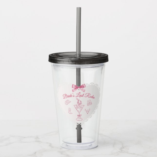 "Last Rodeo Bride Stamm Western Bachelorette" Acryltrinkbecher (Vorderseite)