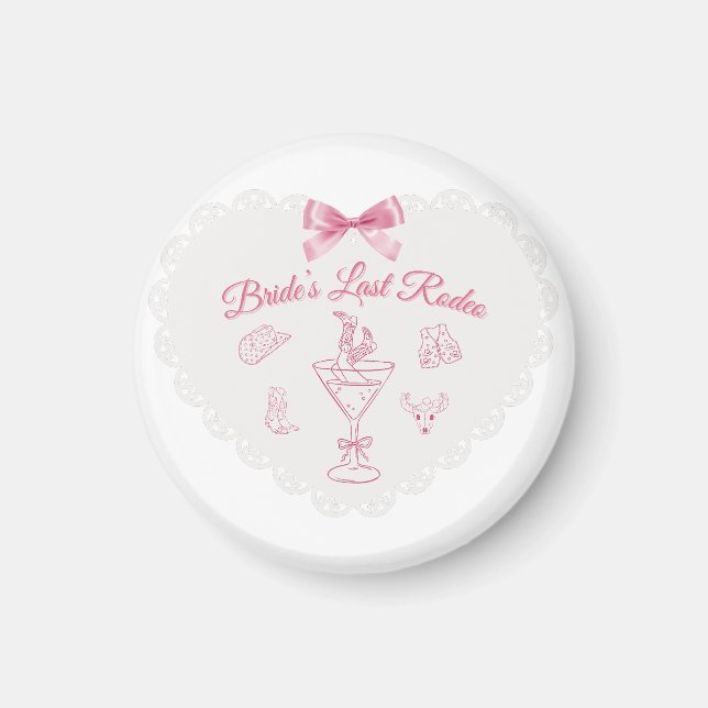 "Last Rodeo Bride Stamm Western Bachelorette" Magnet (Vorne)
