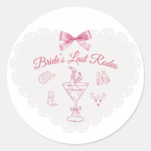 "Last Rodeo Bride Stamm Western Bachelorette" Runder Aufkleber