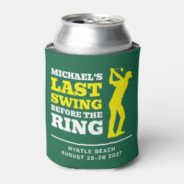 Last Swing Before the Ring Bachelor Can Coolers Dosenkühler