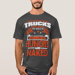 Lastkraftwagen 18 Lastkraftwagenfahrer (2) T-Shirt