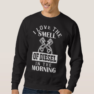 Lastkraftwagen I Liebe des Geruchs von Diesel am M Sweatshirt