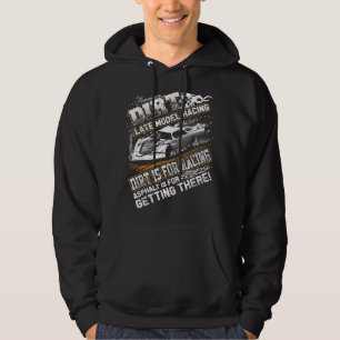 Late Model Modified Dirt Track Racing Dirt ist für Hoodie