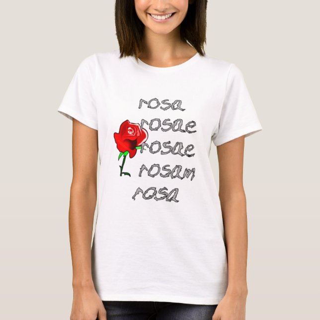 Latein Rose Deklination lateinische T-Shirt (Vorderseite)