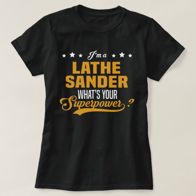 Lathe Sander T-Shirt (Design vorne)