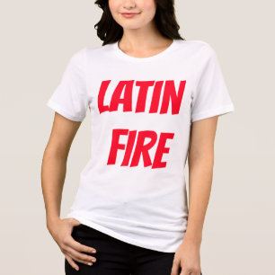 Latin Fire Humour Funny Liebe Spanisch Spanisch Tri-Blend Shirt
