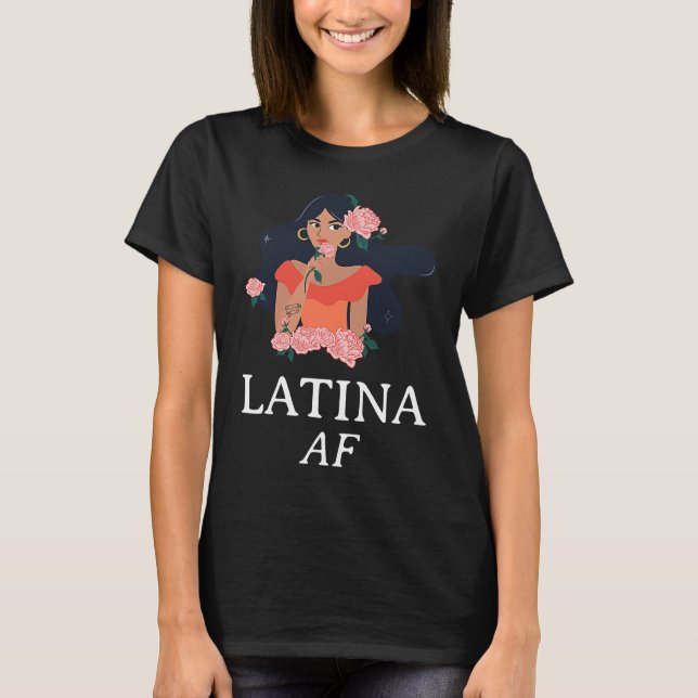 Latina AF Latina Power für Frauen T-Shirt (Vorderseite)