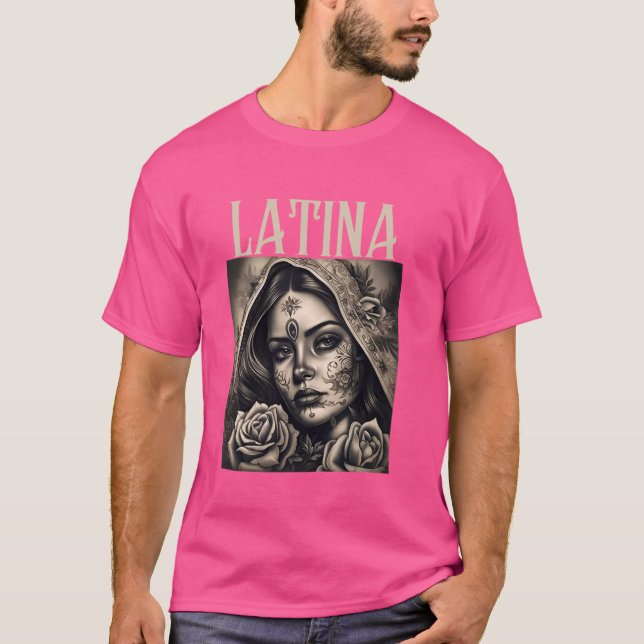 Latina Proud Latin Women Girl T-Shirt (Vorderseite)
