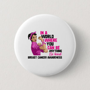Latina Women be Kind Brustkrebs Bewusstsein Button