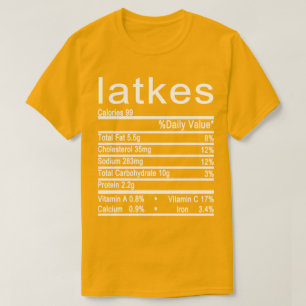 Latkes Nutrition Facts Label T-Shirt
